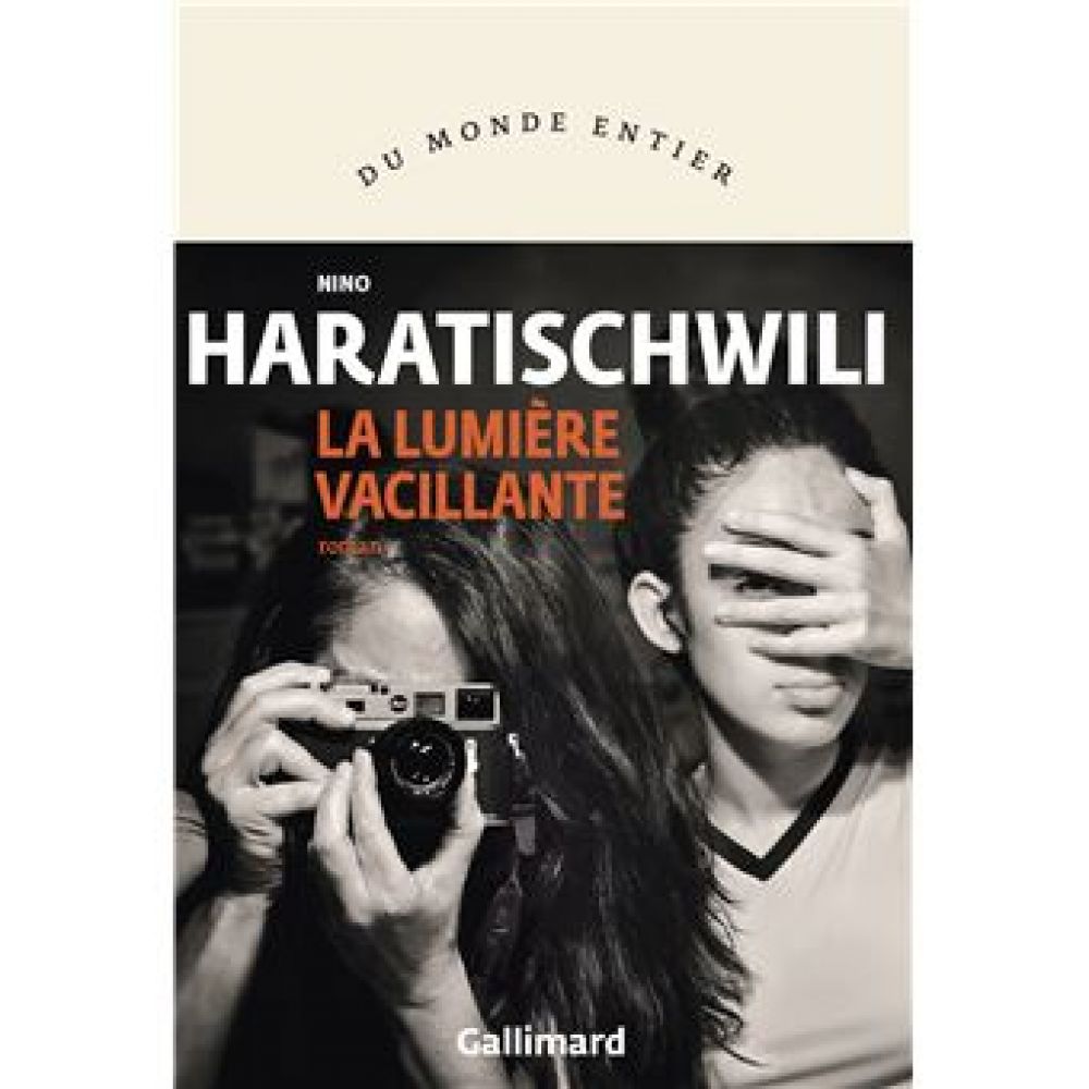 LA LUMIERE VACILLANTE (HARATISCHWILI NINO)