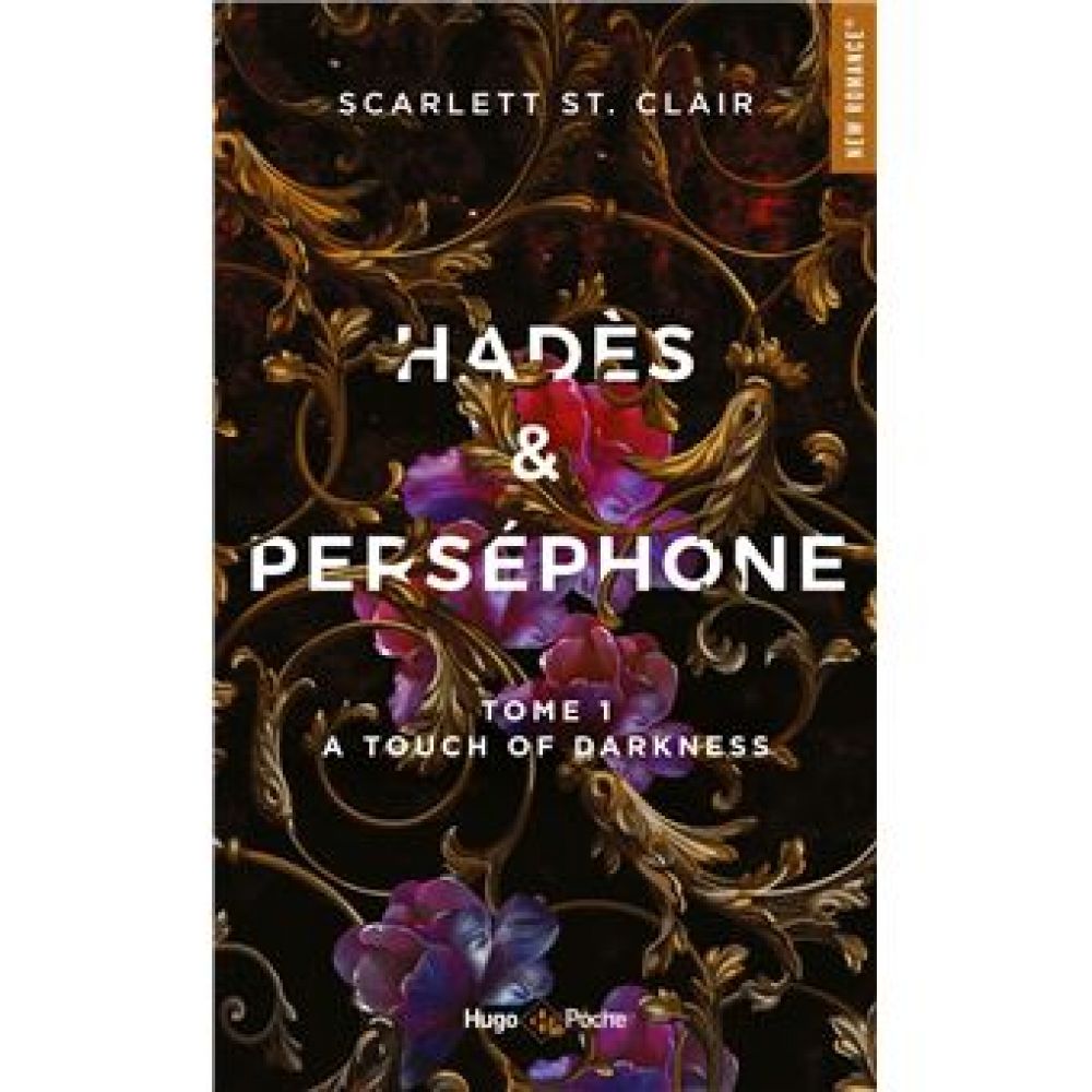 HADES ET PERSEPHONE - TOME 1 - A TOUCH OF DARKNESS
