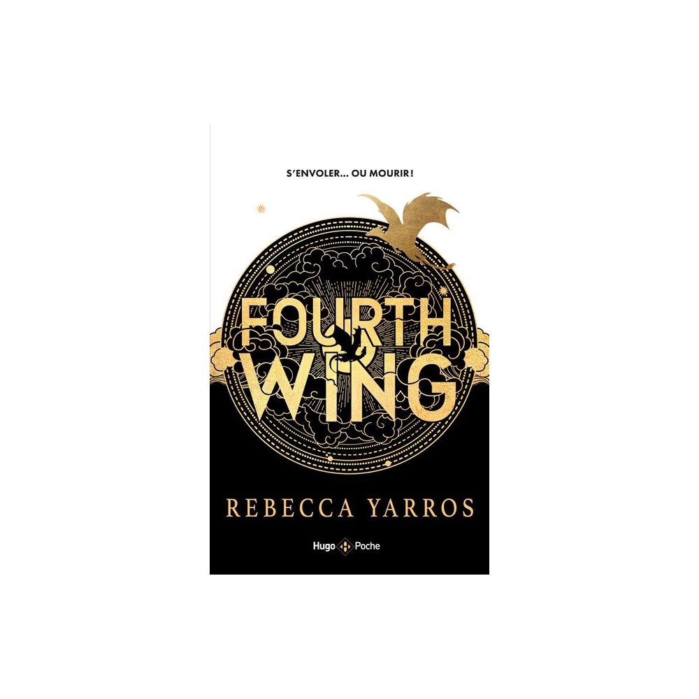 FOURTH WING - T01 - FOURTH WING - VERSION FRANCAISE - POCHE - THE EMPYREAN TOME 1 (YARROS REBECCA)