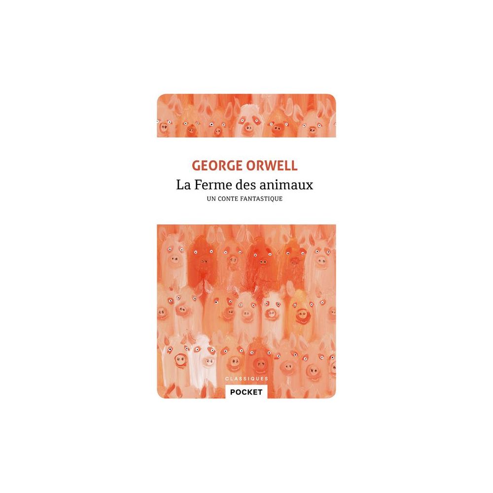 LA FERME DES ANIMAUX (GEORGE ORWELL)