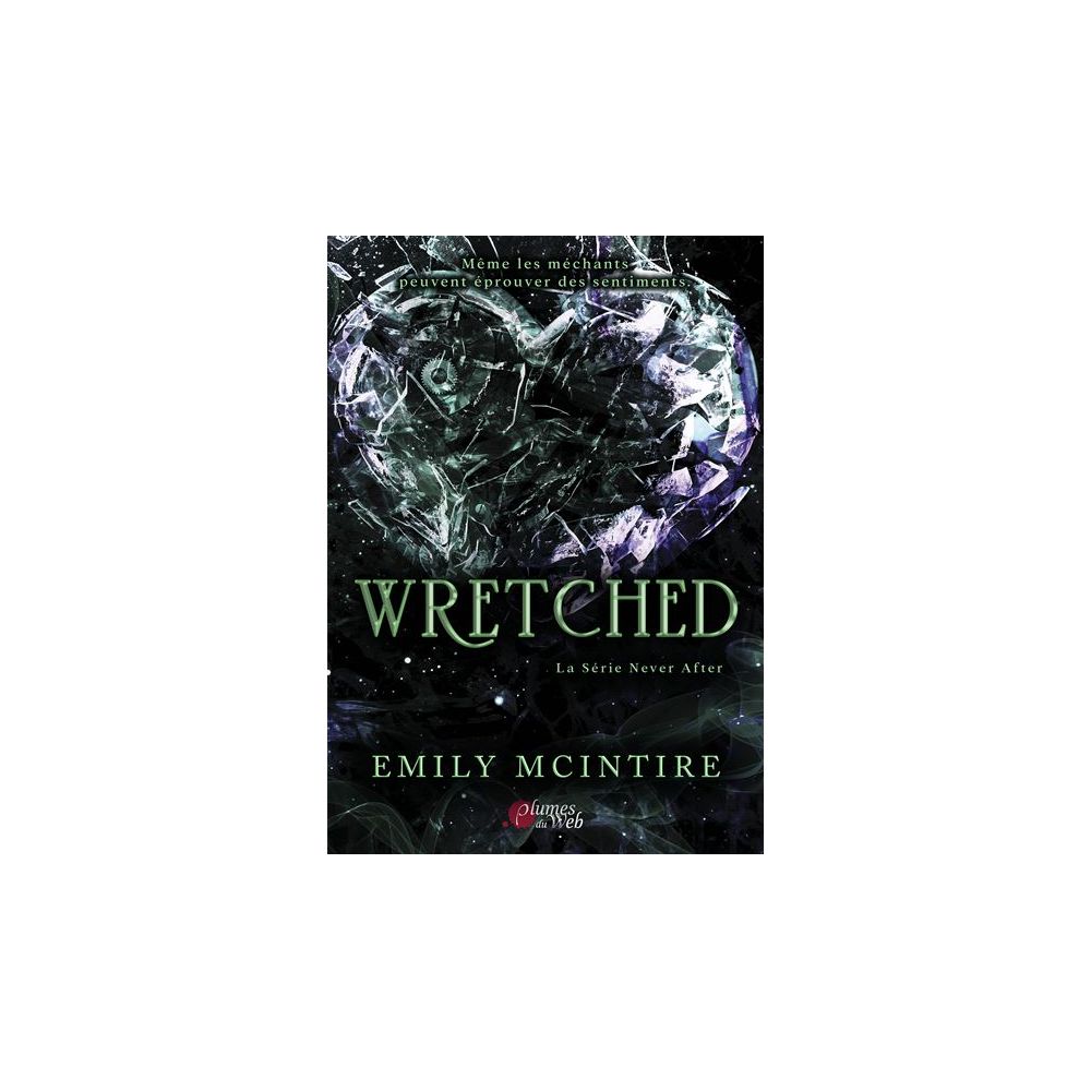 LA SERIE NEVER AFTER - T03 - WRETCHED (MCINTIRE EMILY)