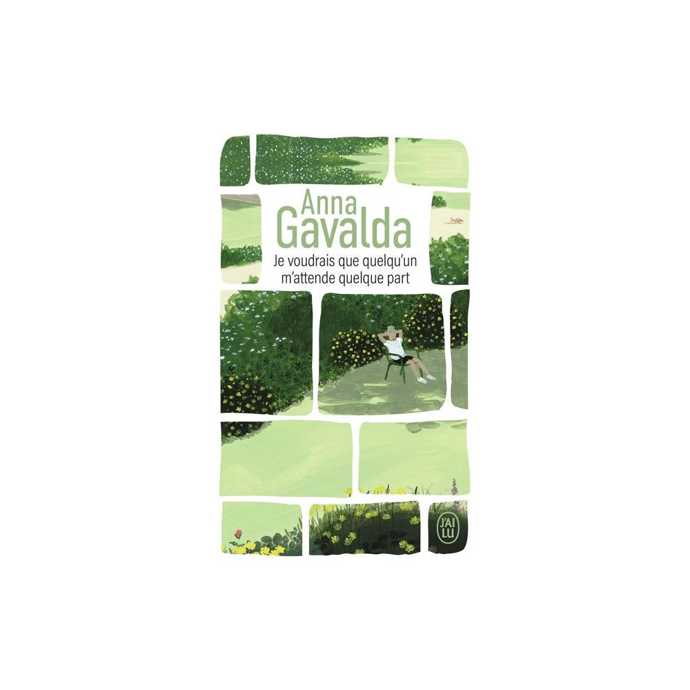 JE VOUDRAIS QUE QUELQU'UN M'ATTENDE QUELQUE PART (GAVALDA ANNA)