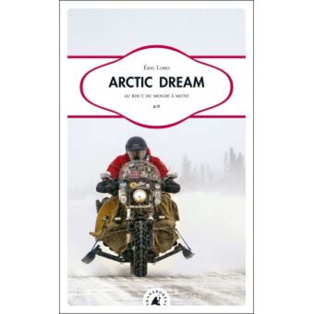 ARCTIC DREAM (ERIC LOBO)