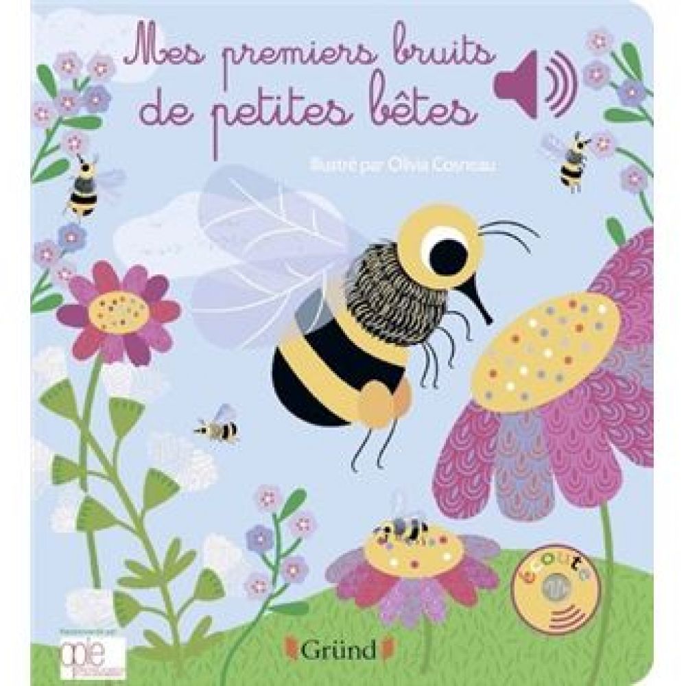 MES PREMIERS BRUITS DE PETITES BETES - LIVRE SONORE AVEC 6 PUCES - DES 1 AN