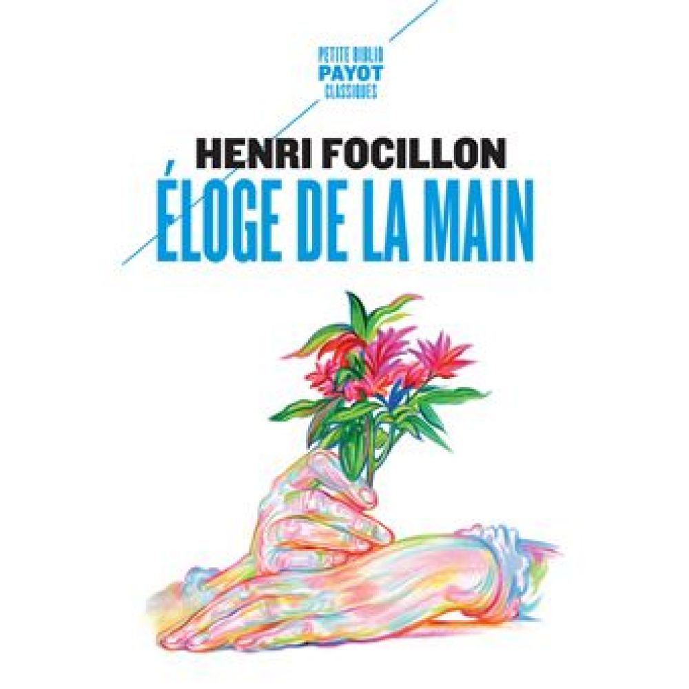 ELOGE DE LA MAIN - SUIVI DE :