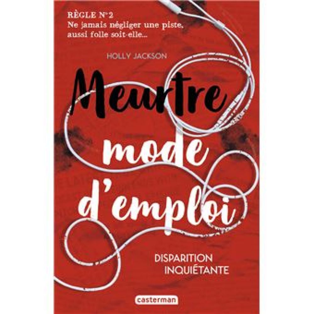 MEURTRE MODE D'EMPLOI - VOL02 - DISPARITION INQUIETANTE