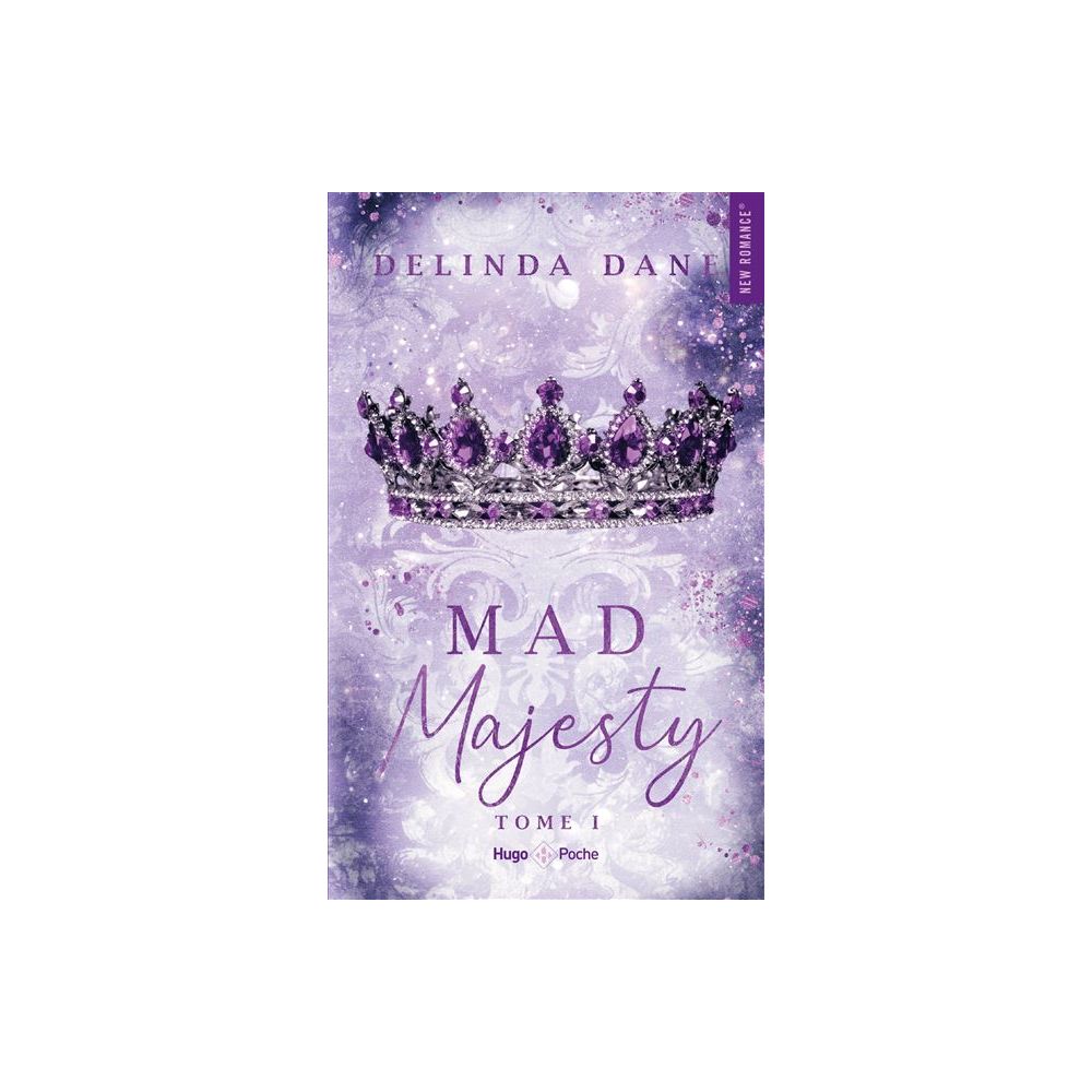MAD MAJESTY - TOME 01 (DANE DELINDA)