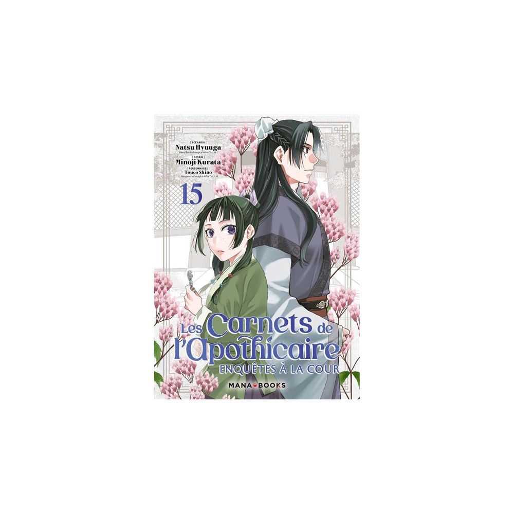 LES CARNETS DE L'APOTHICAIRE - ENQUETES A LA COUR T15 - VOL15 (HYUUGA/KURATA)