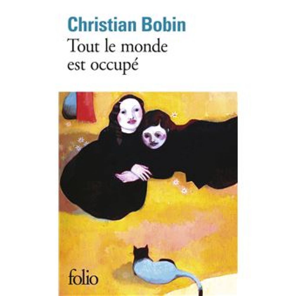 TOUT LE MONDE EST OCCUPE CHRISTIAN BOBIN