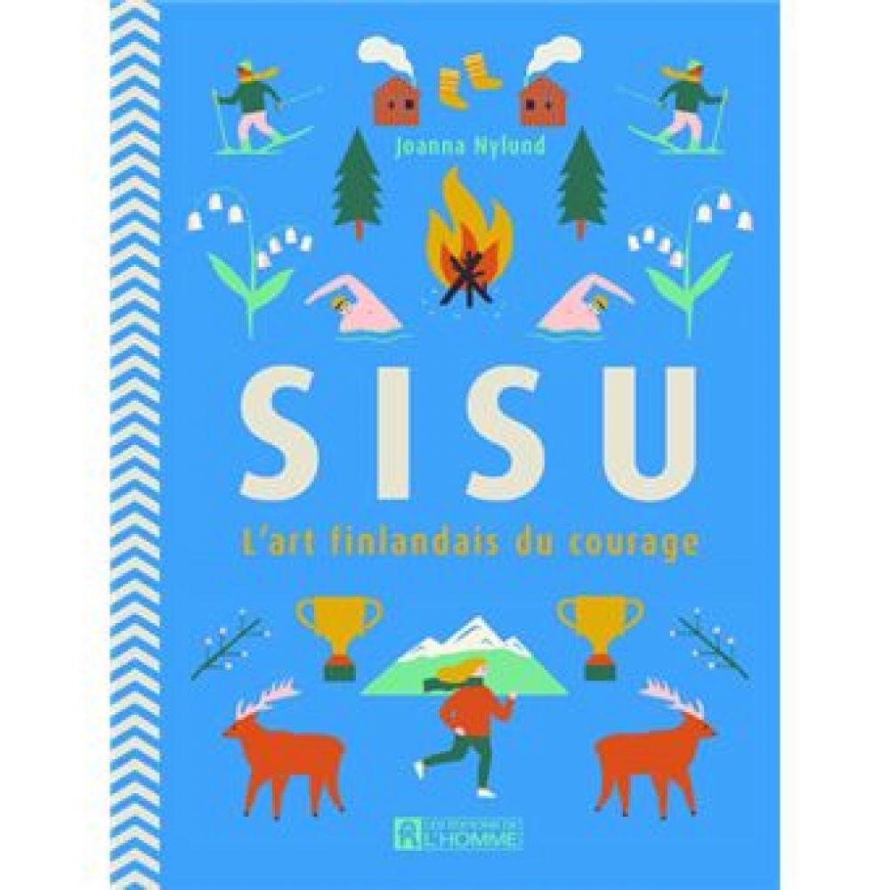 SISU - L'ART FINLANDAIS DU COURAGE (NYLUND JOANNA)