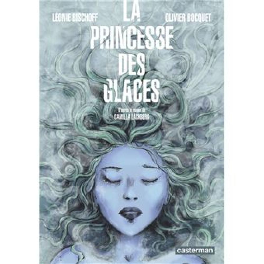 LA PRINCESSE DES GLACES (BOCQUET/BISCHOFF)