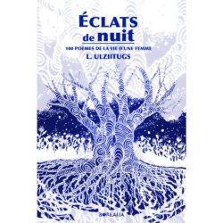 ECLATS DE NUIT (ULZIITUGS - RENCHIN)