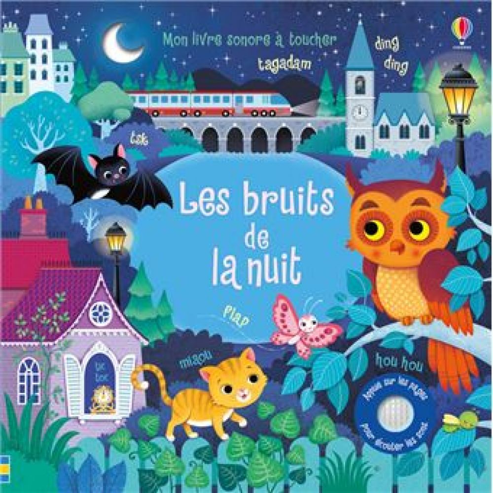 LES BRUITS DE LA NUIT - MON LIVRE SONORE A TOUCHER (TAPLIN/IOSSA/DURBER)