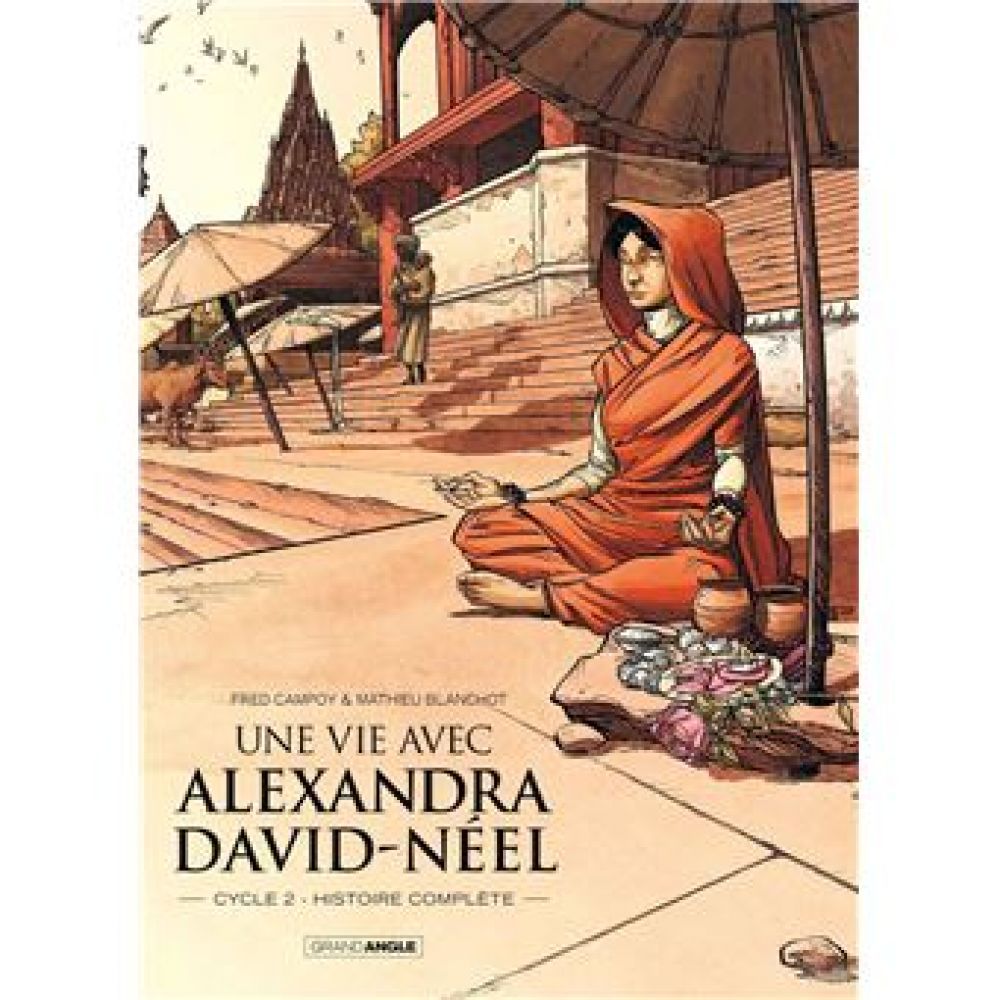 UNE VIE AVEC ALEXANDRA DAVID-NEEL - COFFRET CYCLE 2 (CAMPOY, FRÉDÉRIC)