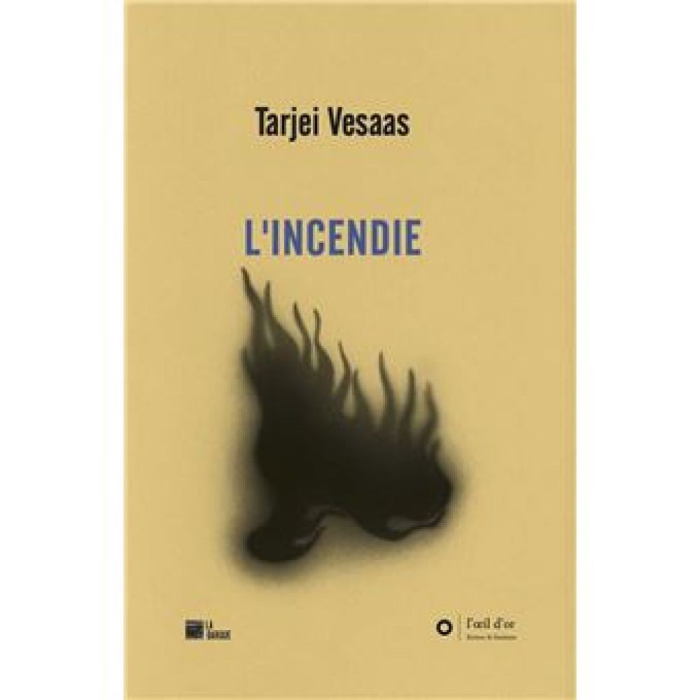 INCENDIE (TARJEI VESAAS)