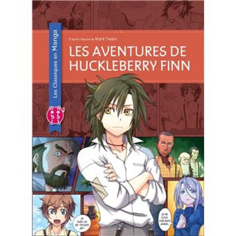 LES AVENTURES DE HUCKLEBERRY FINN (CHAN/TWAIN)