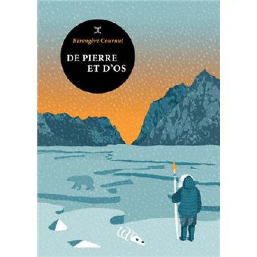 DE PIERRE ET D'OS (COURNUT BERENGERE)