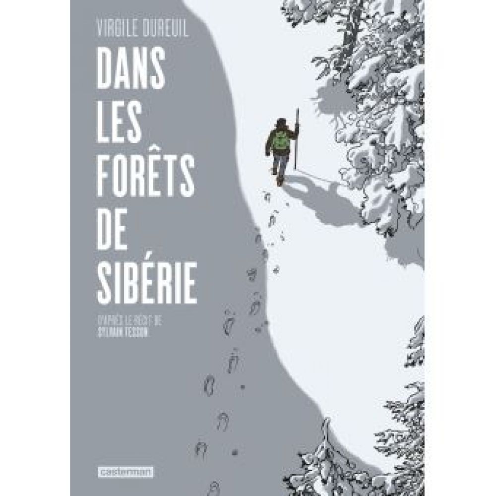 DANS LES FORETS DE SIBERIE (DUREUIL/TESSON)