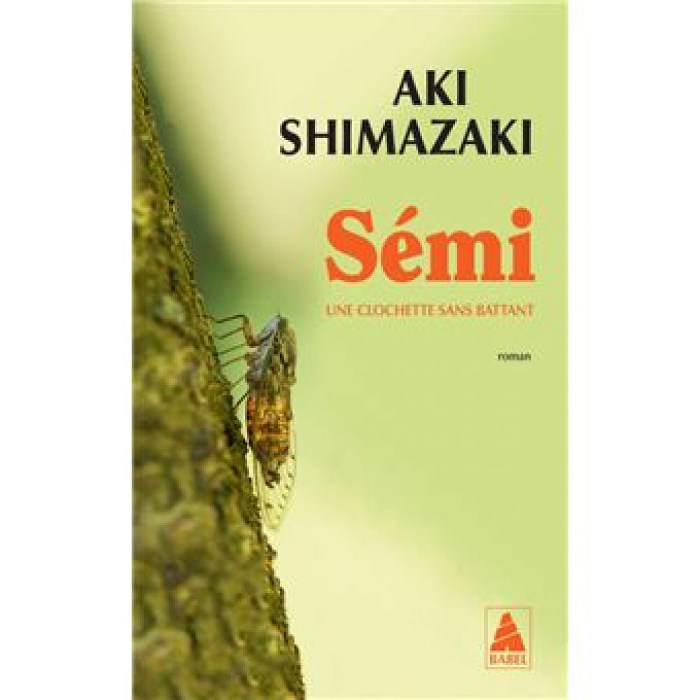 SEMI - UNE CLOCHETTE SANS BATTANT (SHIMAZAKI AKI)