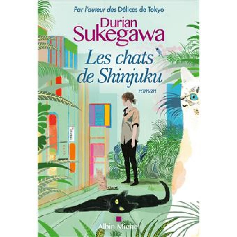 LES CHATS DE SHINJUKU (SUKEGAWA DURIAN)