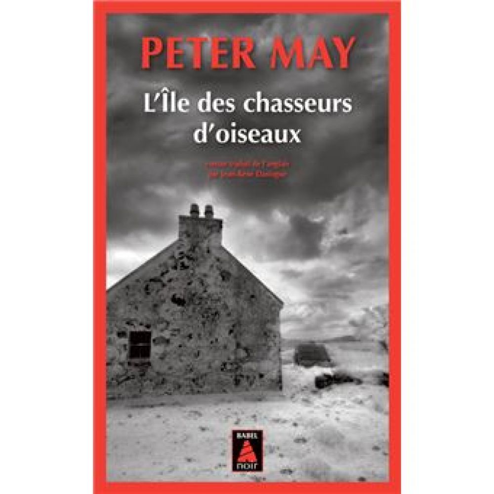 L'ILE DES CHASSEURS D'OISEAUX (MAY PETER)