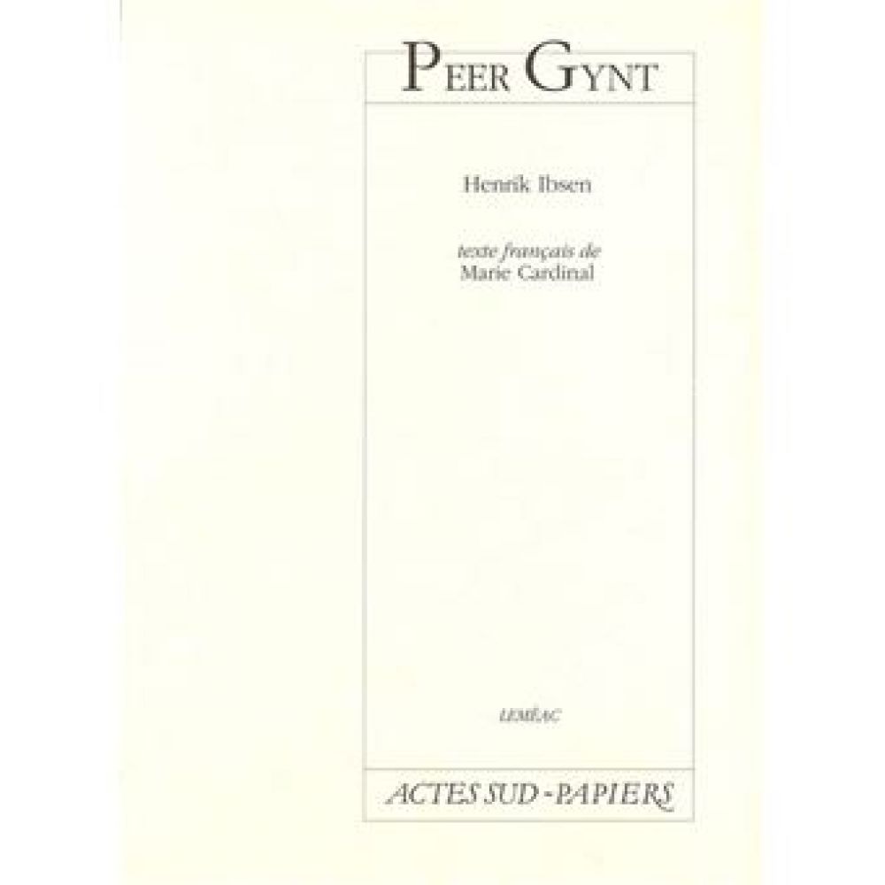 PEER GYNT (IBSEN HENRIK)
