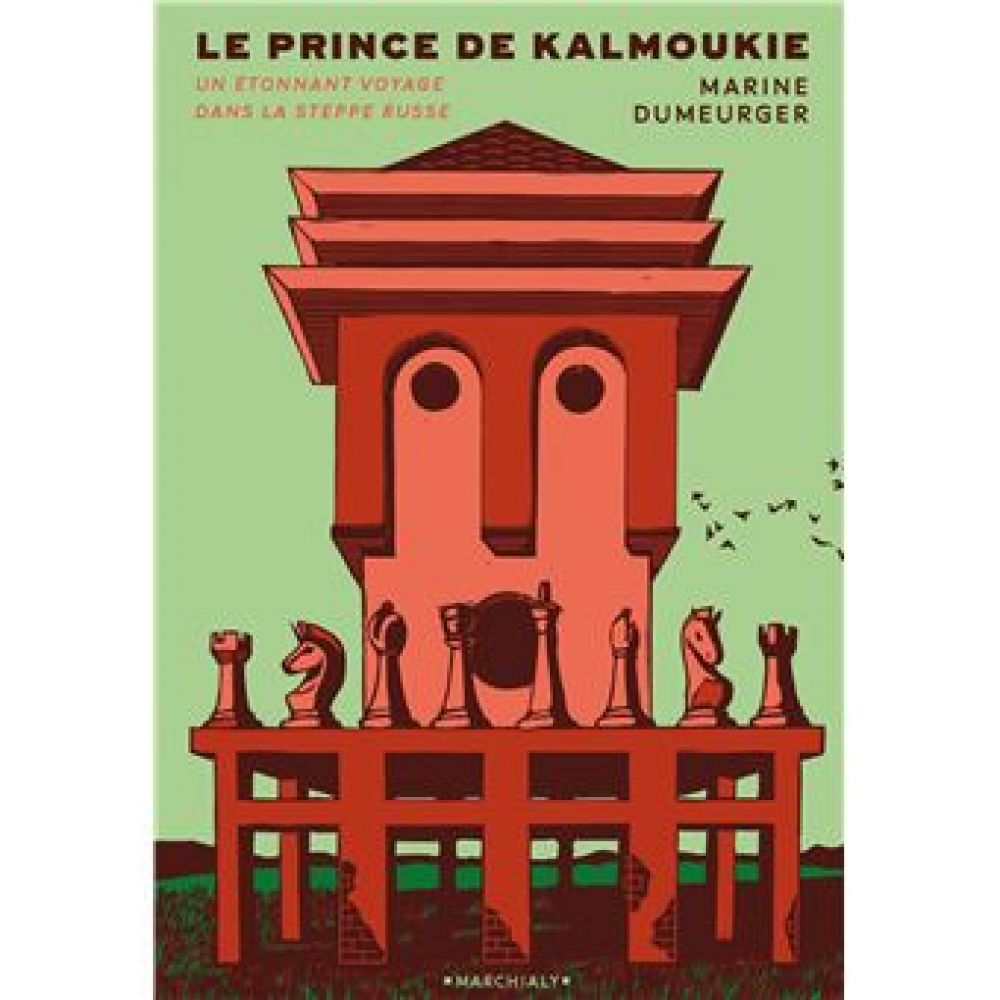LE PRINCE DE KALMOUKIE (MARINE DUMEURGER)