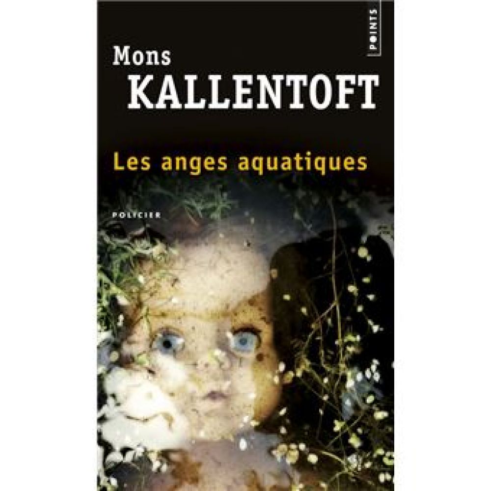 LES ANGES AQUATIQUES (KALLENTOFT MONS)
