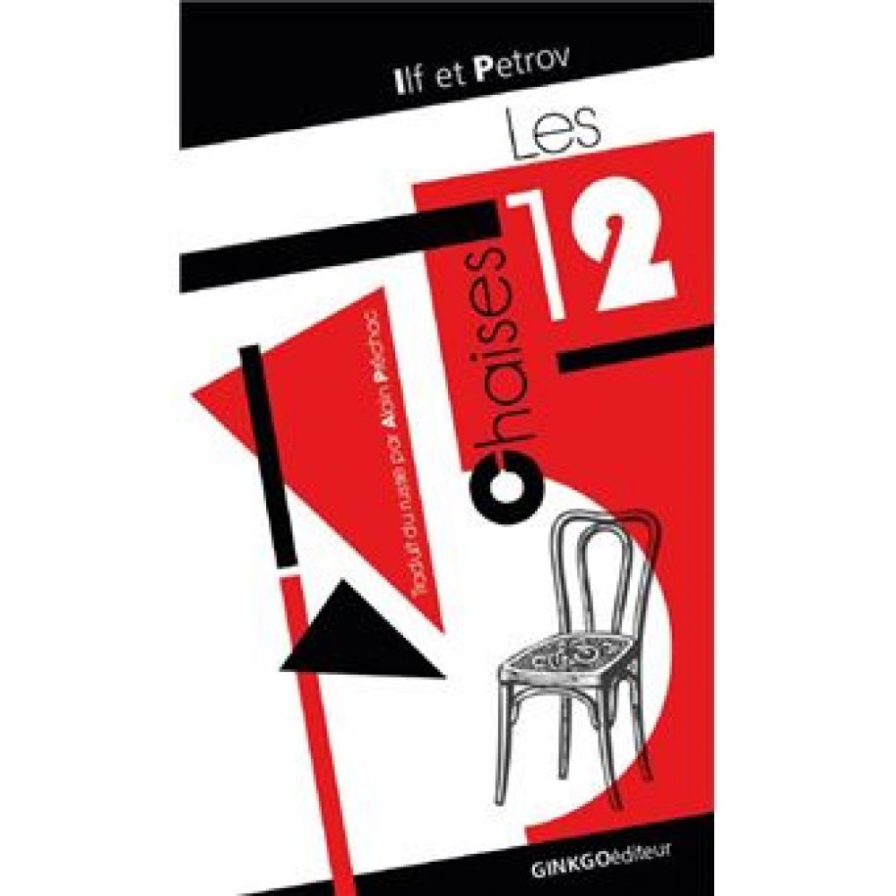 LES DOUZE CHAISES (ILF ILYA)