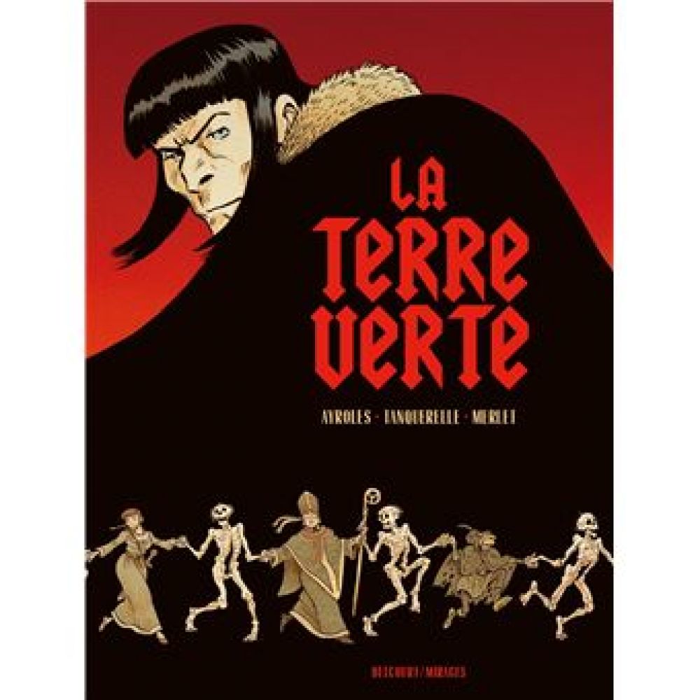 LA TERRE VERTE - ONE-SHOT - LA TERRE VERTE (AYROLES/TANQUERELLE)