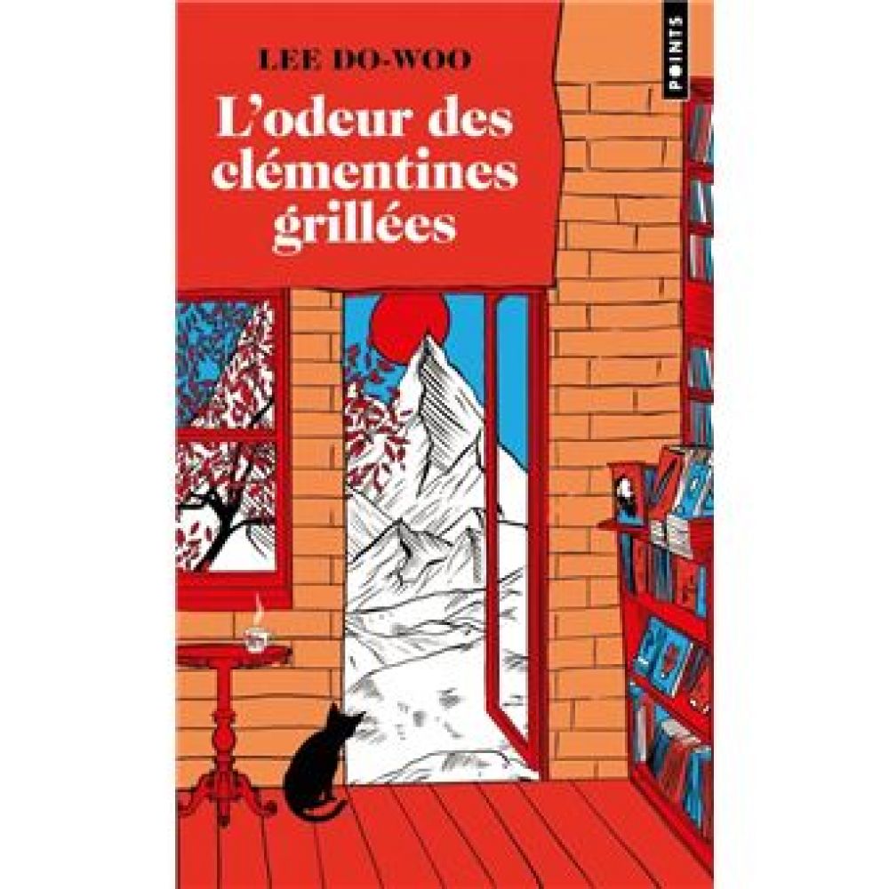 L'ODEUR DES CLEMENTINES GRILLEES (LEE DO-WOO)