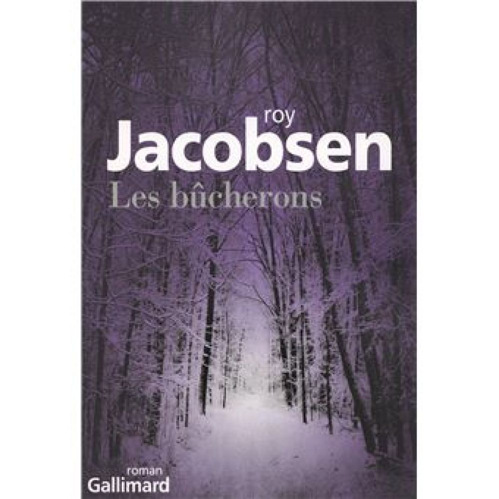 LES BUCHERONS (JACOBSEN ROY)