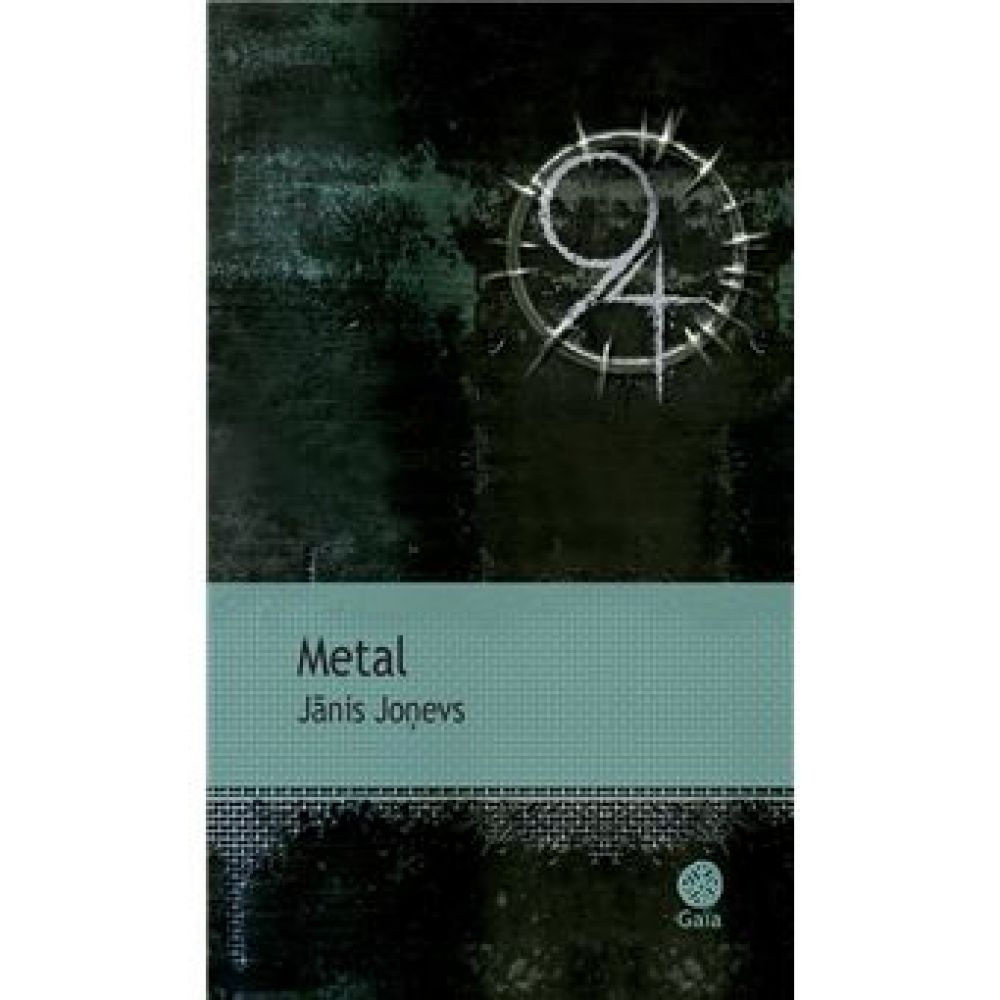 METAL (JONEVS JANIS)