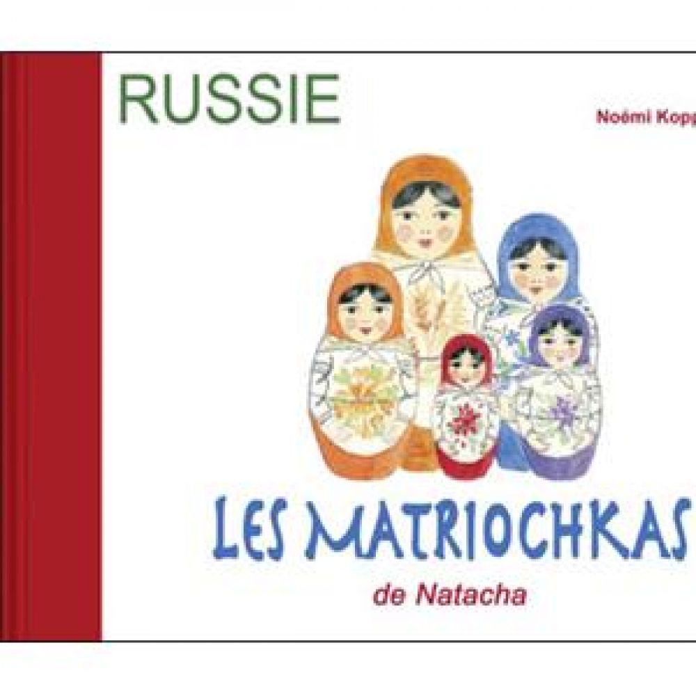 LES MATRIOCHKAS DE NATACHA LIVRE (KOPP TANAKA NOEMI)