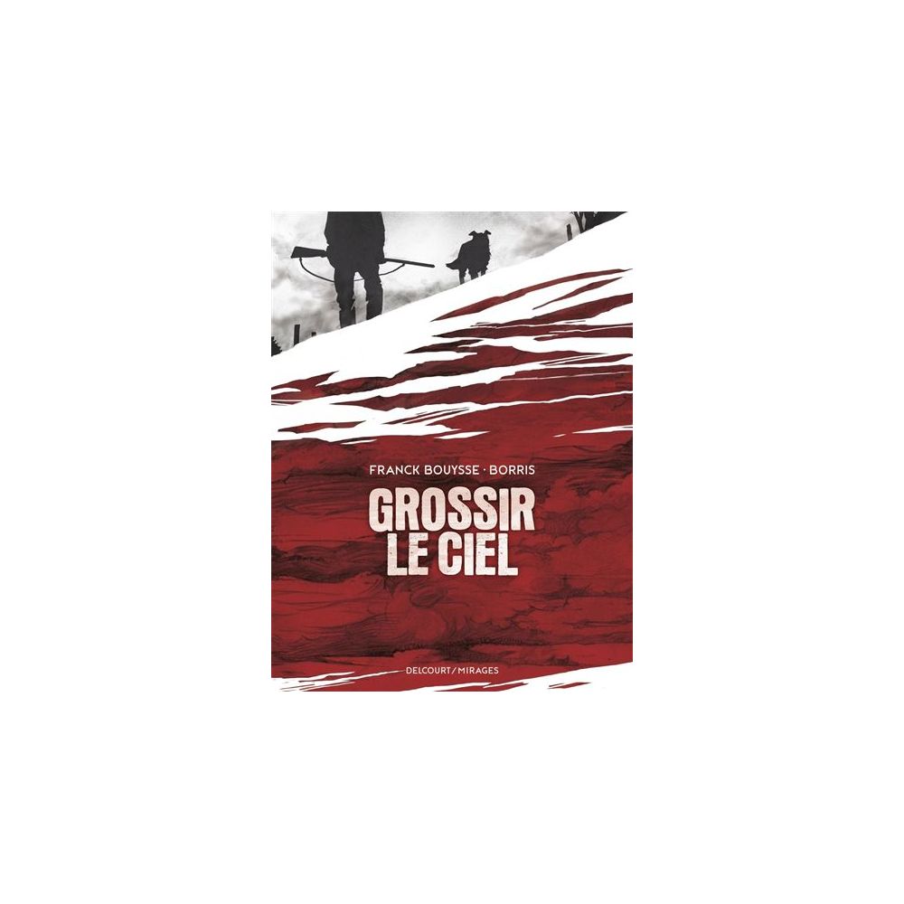 GROSSIR LE CIEL (BOUYSSE/BORRIS)