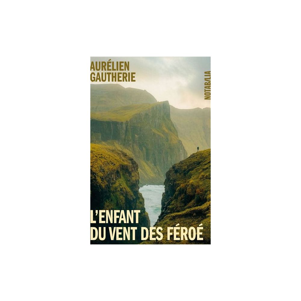 L'ENFANT DU VENT DES FEROE (GAUTHERIE AURELIEN)