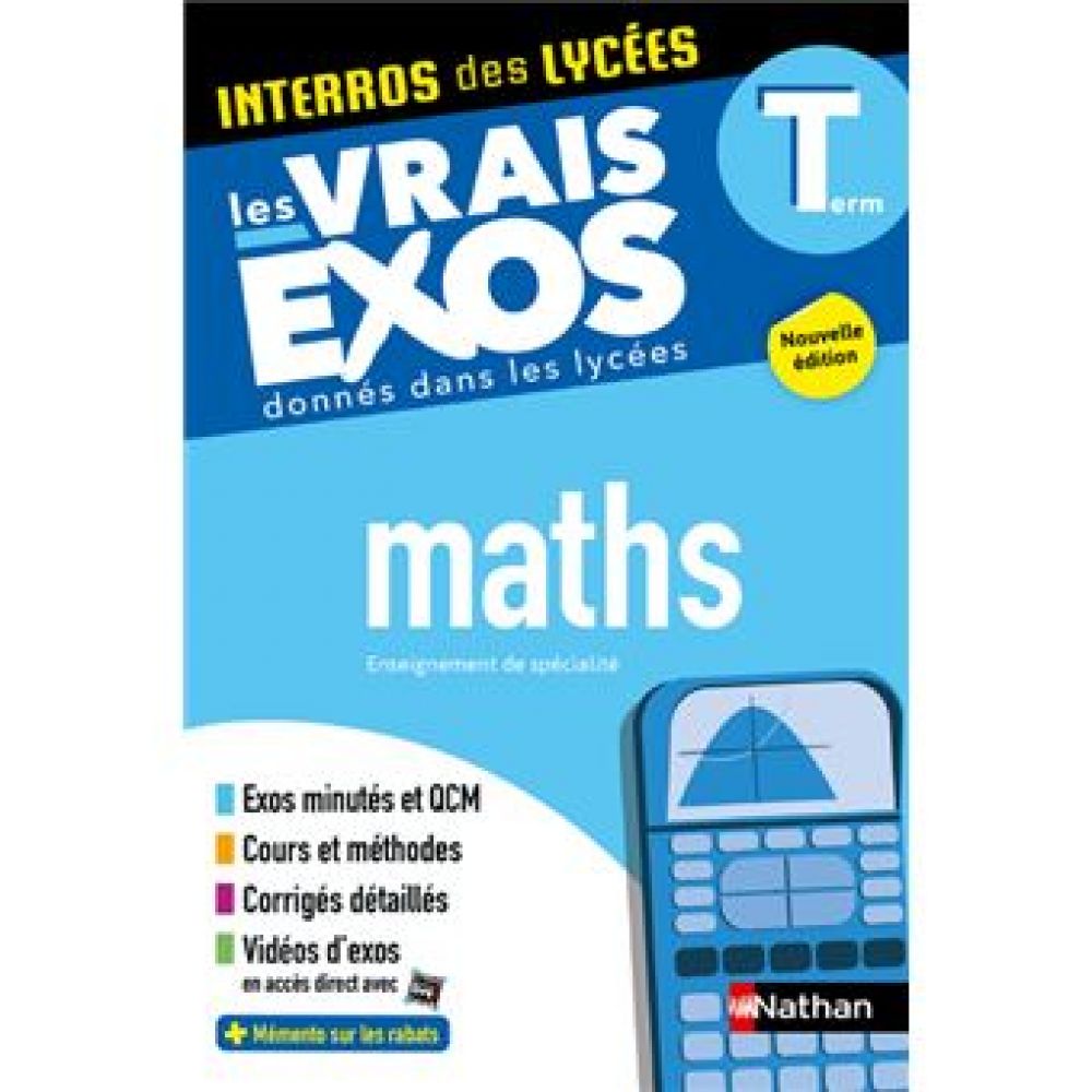 INTERROS DES LYCEES - MATHS TERMINALE (CROUZIER/PASQUET)