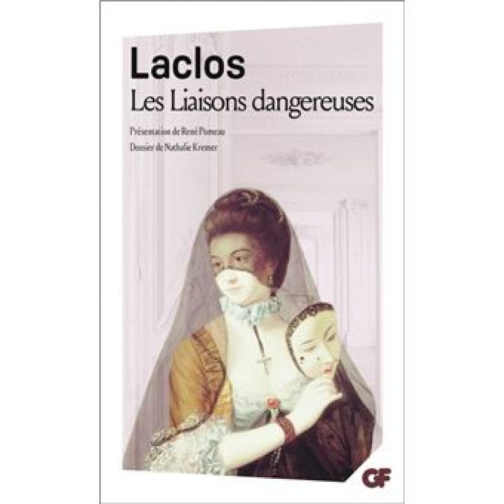 LES LIAISONS DANGEREUSES (CHODERLOS DE LACLOS)