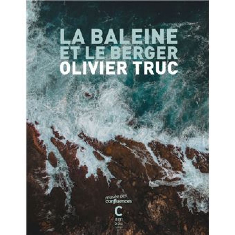 LA BALEINE ET LE BERGER (TRUC OLIVIER)