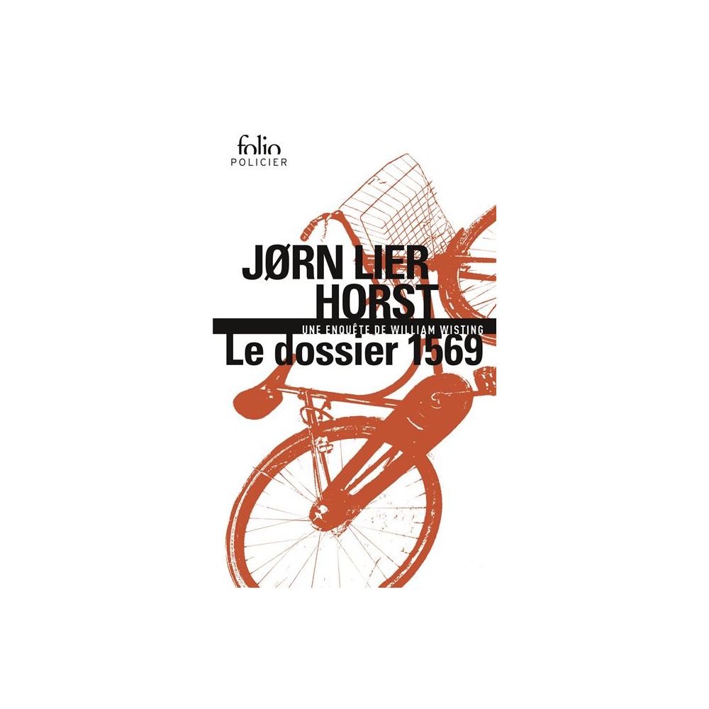 LE DOSSIER 1569 - UNE ENQUETE DE WILLIAM WISTING (HORST JORN LIER)