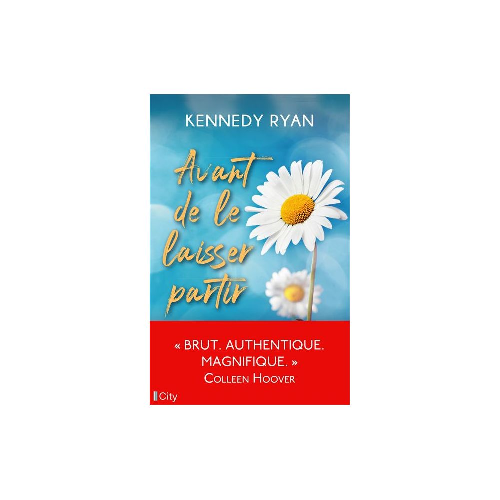 AVANT DE LE LAISSER PARTIR KENNEDY RYAN