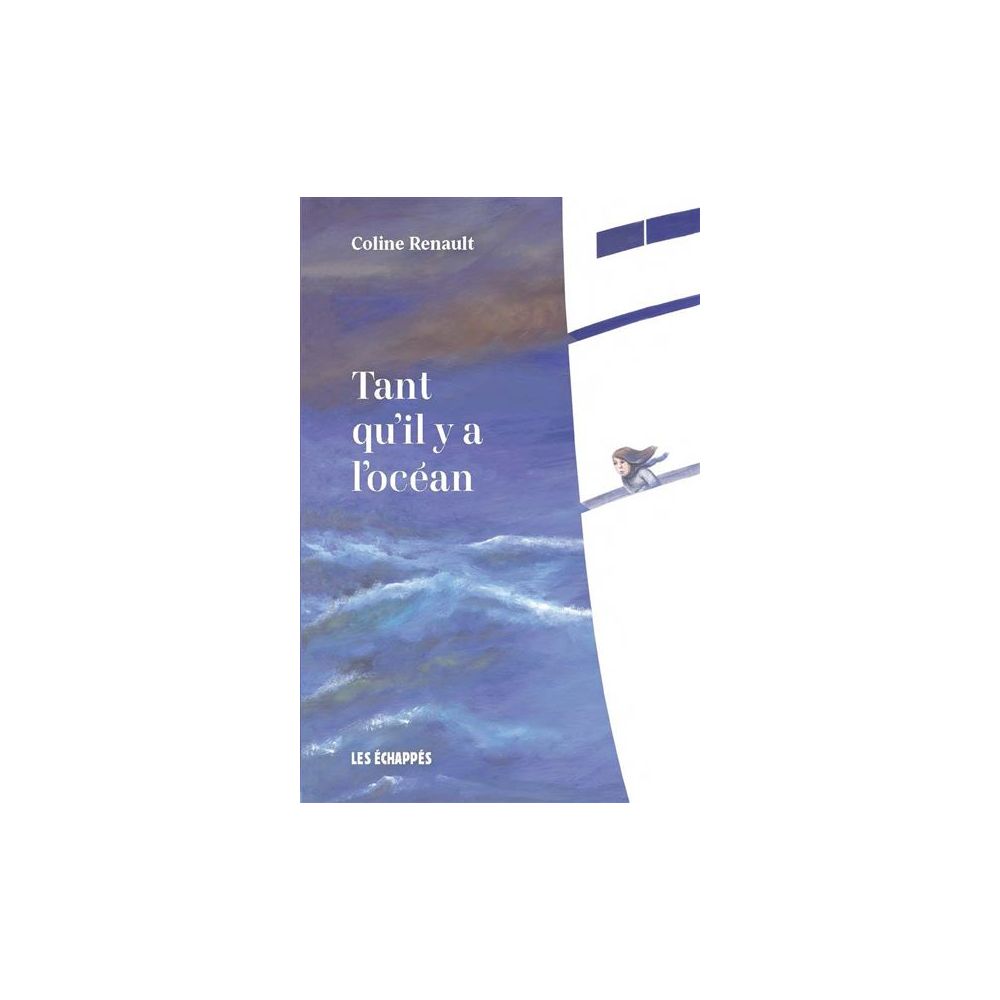 TANT QU'IL Y A L'OCEAN (RENAULT COLINE)