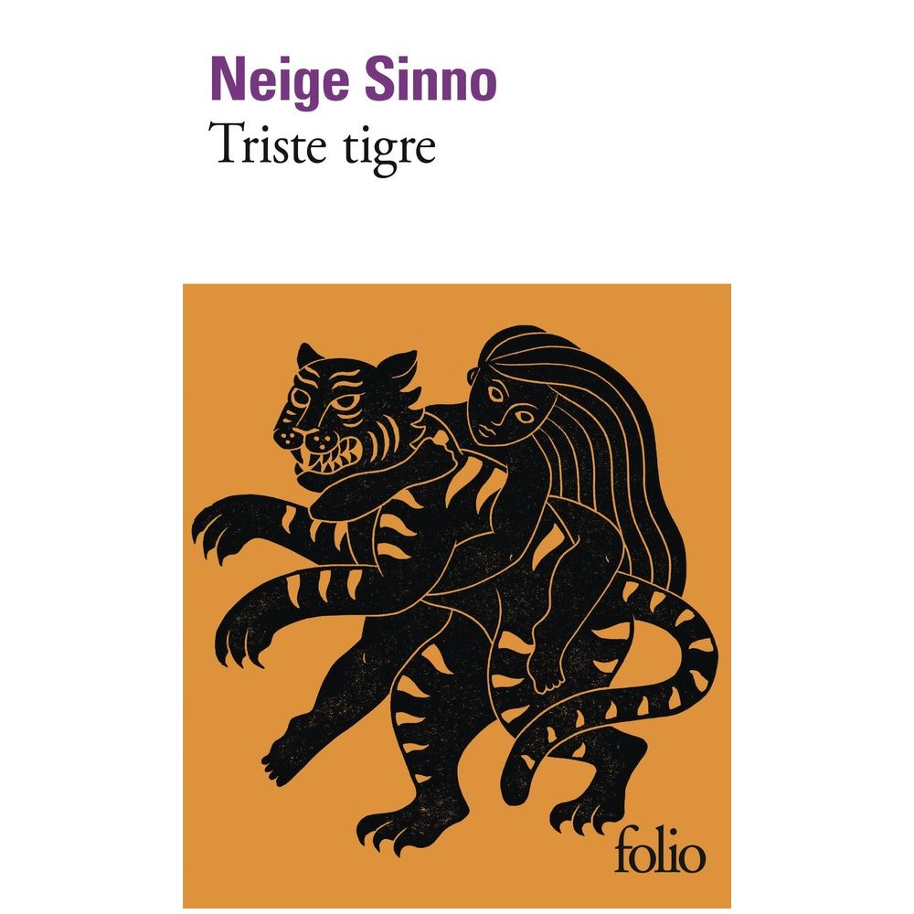 TRISTE TIGRE (SINNO NEIGE)