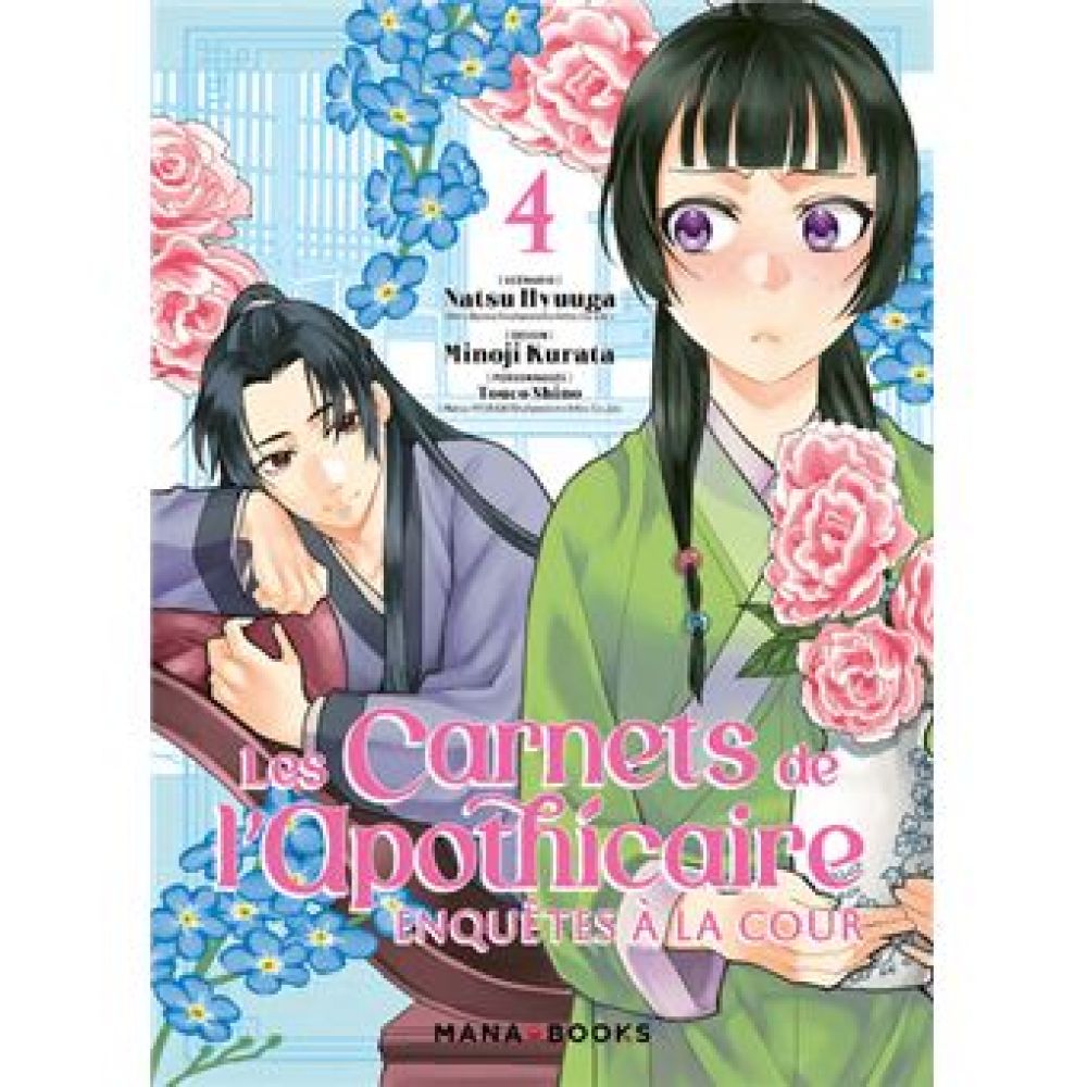 LES CARNETS DE L'APOTHICAIRE - ENQUETES A LA COUR T04 (HYUUGA/KURATA)