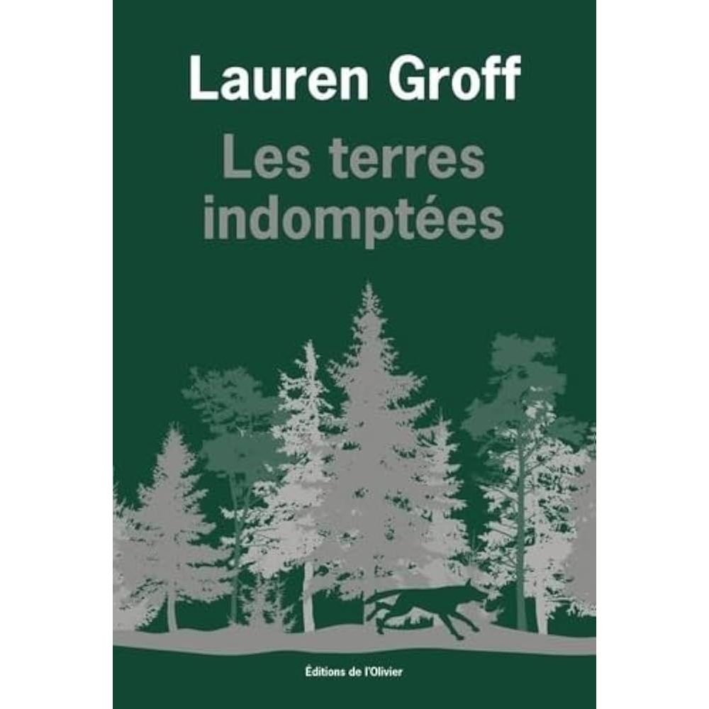 LES TERRES INDOMPTEES (GROFF LAUREN)