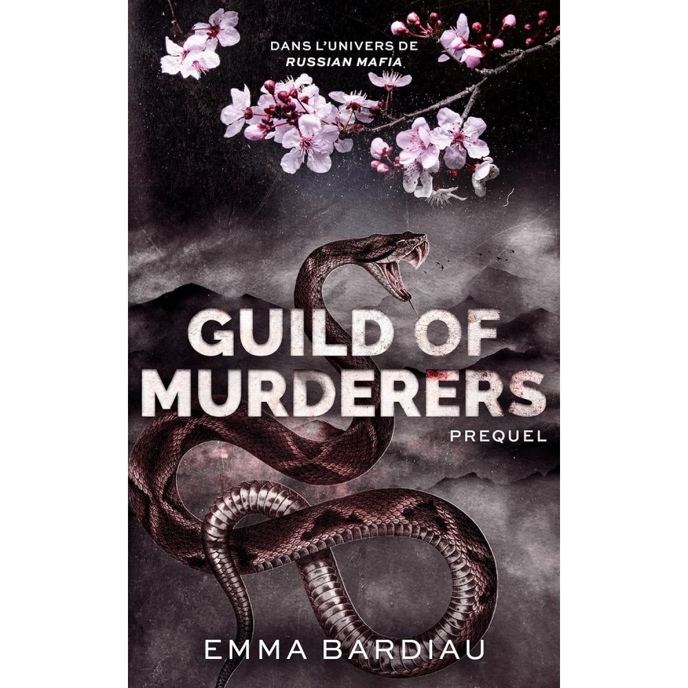 RUSSIAN MAFIA - PREQUEL - GUILD OF MURDERERS (BADIAU EMMA)
