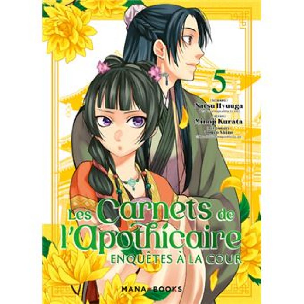 LES CARNETS DE L'APOTHICAIRE - ENQUETES A LA COUR T05 (HYUUGA/KUTAYA)