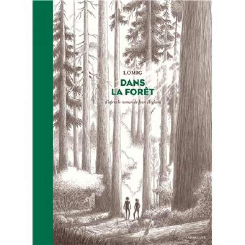 DANS LA FORET (LOMIG/HEGLAND)