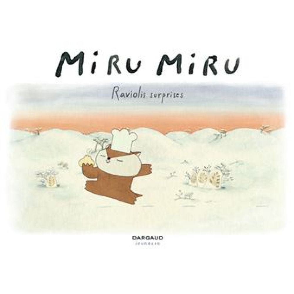 MIRU MIRU - TOME 1 - RAVIOLIS SURPRISES