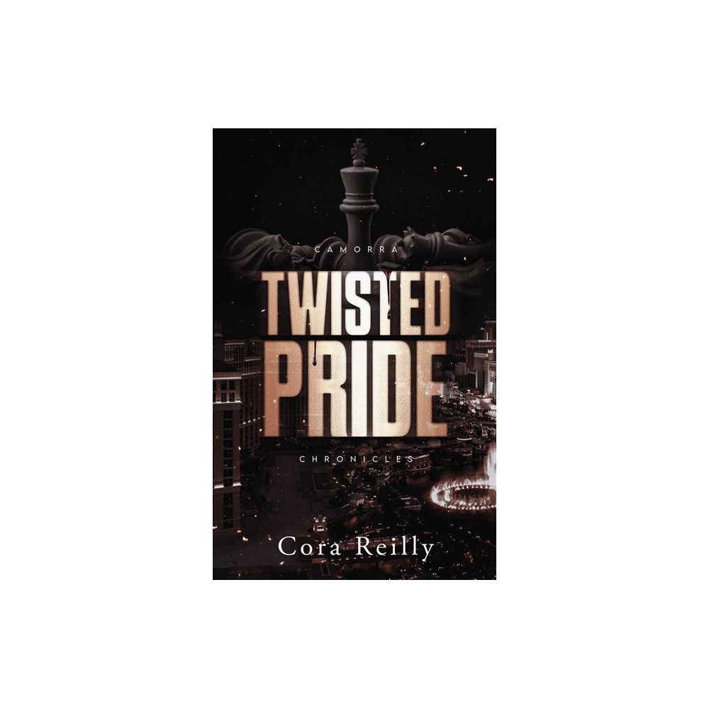 TWISTED PRIDE - CAMORRA CHRONICLES T3 (REILLY CORA)